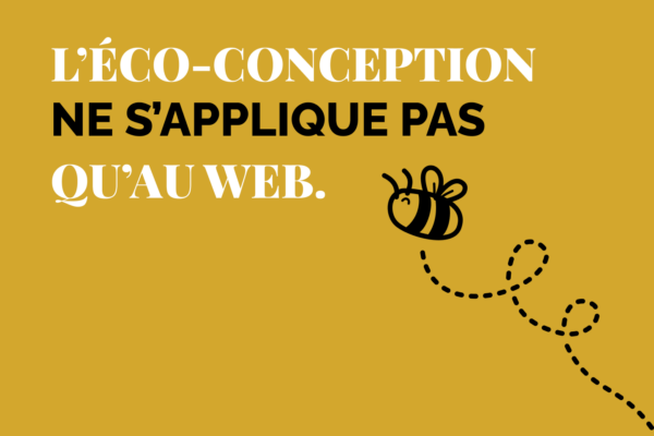 L’éco-conception ne s’applique pas qu’au web